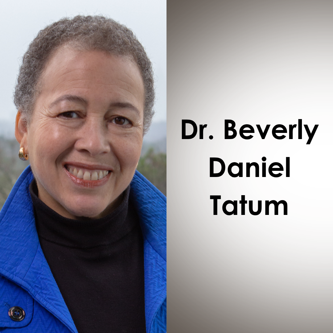 Dr. Beverly Daniel Tatum